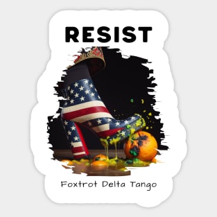 Resist FDT Sticker